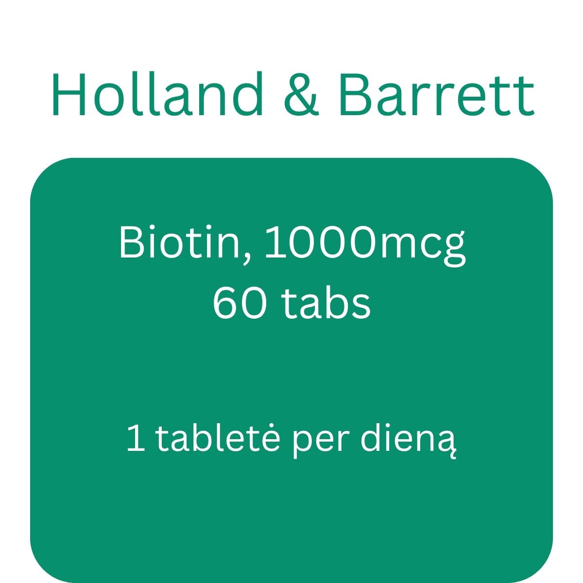 Biotin, 1000mcg - 60 tablets - Holland & Barrett