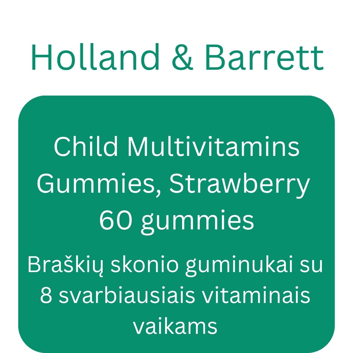 Child Multivitamins Gummies, Strawberry - 60 gummies - Holland & Barrett