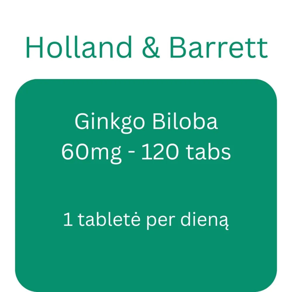 Ginkgo Biloba 60mg - 120 tabs - Holland & Barrett - Papildai