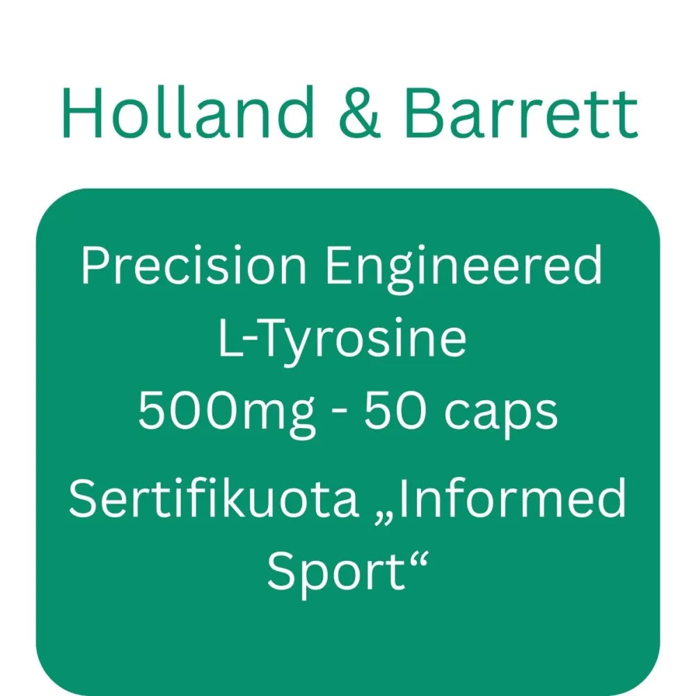 Precision Engineered L-Tyrosine 500mg - 50 caps - Holland & Barrett - Papildai