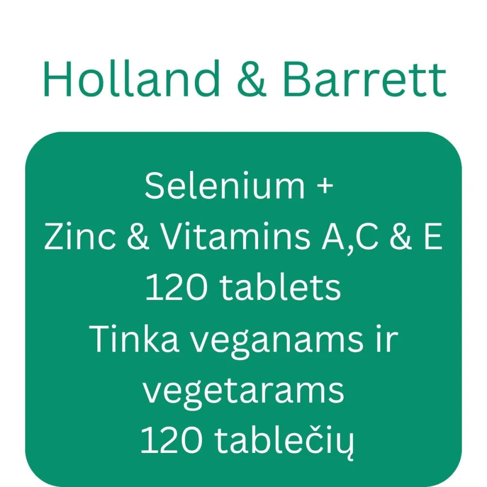 Selenium + Zinc & Vitamins A,C E - 120 tablets - Holland Barrett - Papildai