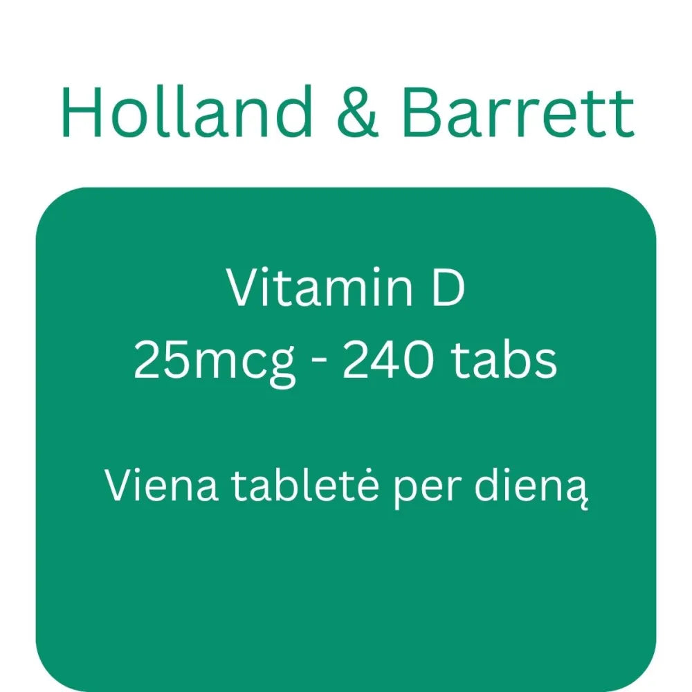 Vitamin D 25mcg - 240 tabs - Holland & Barrett - Papildai