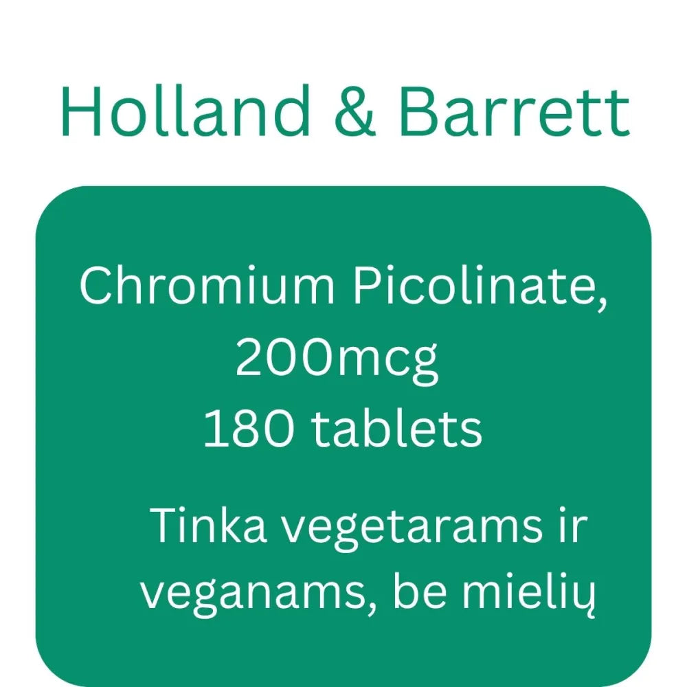 Chromium Picolinate 200mcg - 180 tablets - Holland & Barrett - Papildai