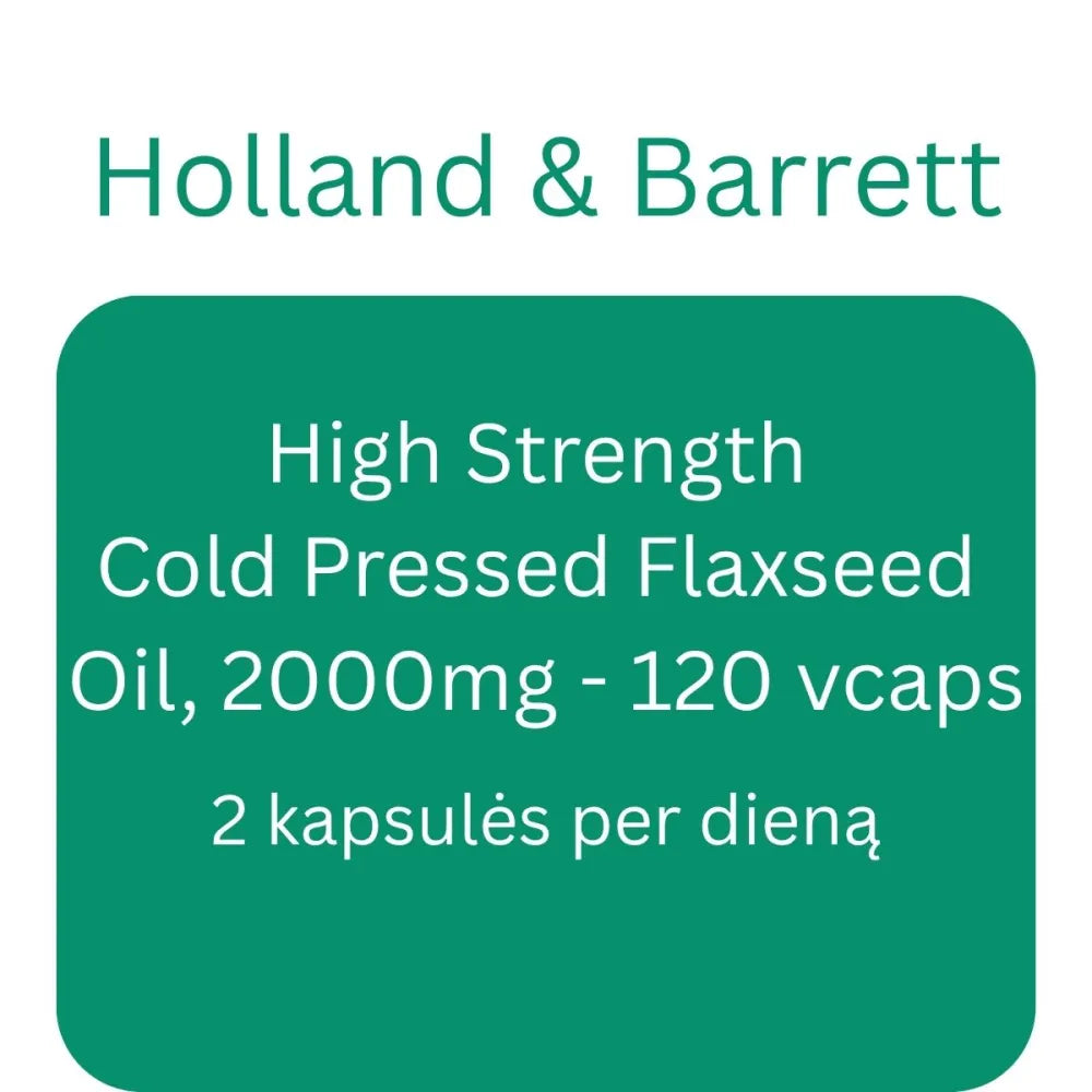 High Strength Cold Pressed Flaxseed Oil 2000mg - 120 vcaps - Holland & Barrett - Papildai