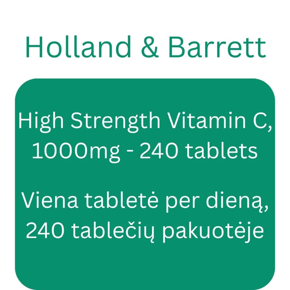 High Strength Vitamin C 1000mg - 240 tablets - Holland & Barrett - Papildai